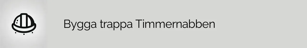 Bygga trappa Timmernabben